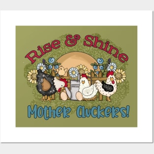 Rise and Shine, Mother Cluckers Posters and Art